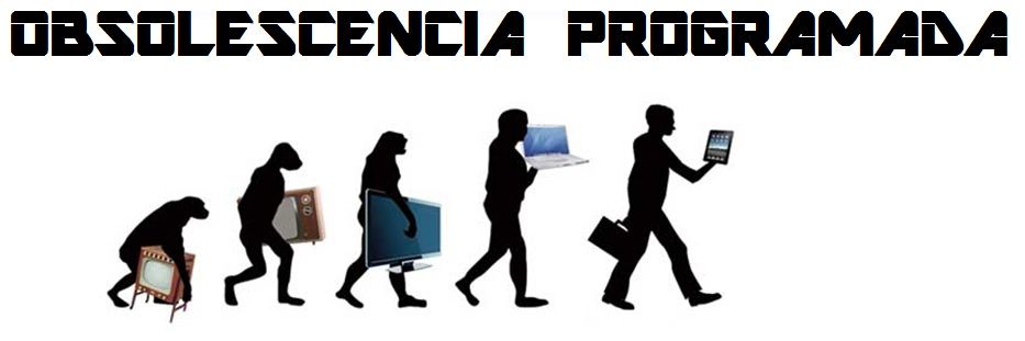 Obsolescencia Programada
